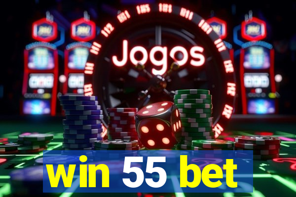 win 55 bet